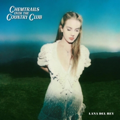 Lana Del Rey-Chemtrails Over the Country Club Viny